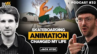 Animating Pro Skateboarders: How it Changed My Life  | Jack Hyde | VFX Podcast #32