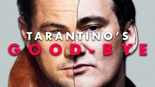 How Tarantino Says Goodbye