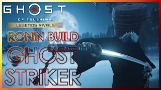 DPS Ronin Build "Ghost Striker" | Ghost of Tsushima Rivals Legends Director's Cut