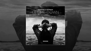 Coswick & Margad - Let Me Down (Официальная премьера трека)