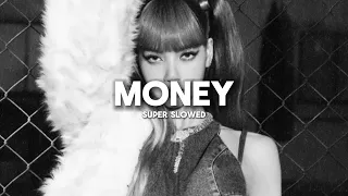 LISA 'MONEY' Super Slowed