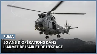 Le Puma : 50 ans de service opérationnel dans l'armée de l'Air et de l'Espace