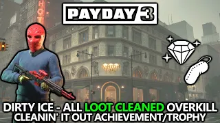 Payday 3 - Dirty Ice All Loot Cleaned on Overkill - Cleanin' It Out Achievement/Trophy