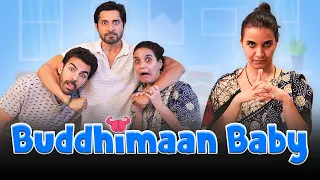 BUDDHIMAAN BABY | Ft. Karan V Grover, Pracheen Chauhan, Shubhangi | SIT | Comedy Series