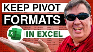 Excel - Mastering Pivot Table Formatting: Keep Your Excel Worksheets Consistent - Episode 887