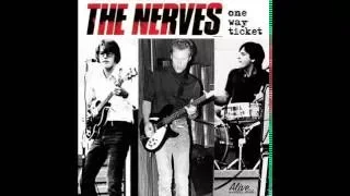 The Nerves   One Way Ticket FULL ALBUM Best of