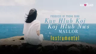 (Instrumental) Mai Lor - Kuv Hlub Koj (Koj Hlub Nws) (Official Karaoke Lyric)