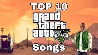 Top 10 GTA V Radio Songs