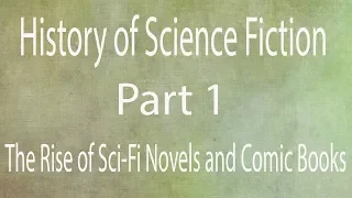 The True History of Science Fiction Novels Part 1 - Mr. Sci-Fi Original Series