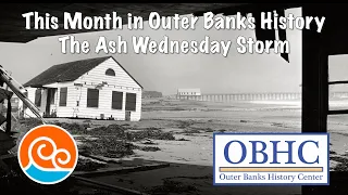 This Month In Outer Banks History - Ash Wednesday Storm March 7, 1962