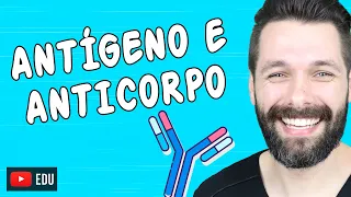 ANTÍGENO E ANTICORPO - Imunologia | Biologia com Samuel Cunha