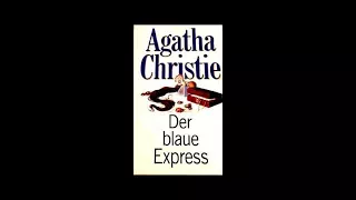 Der Blaue Express (Ein Fall fur Hercule Poirot #6) Hörbuch von Agatha Christie