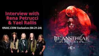 Interview with RENA PETRUCCI and YAEL RALLIS of MEANSTREAK (KNAC.COM Exclusive, 04-21-24)