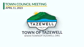 Town of Tazewell Town Council Meeting April 11, 2023