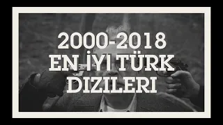 2000-2018 En İyi Türk Dizileri