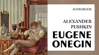 Alexander Pushkin — "Eugene Onegin" (audiobook)