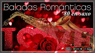 Baladas Románticas de los 80 en saxo. Música para enamorar. Baladas en saxo. Música romántica