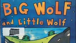 Kids Books Read Aloud- Big Wolf and Little Wolf by Sharon Phillips Denslow