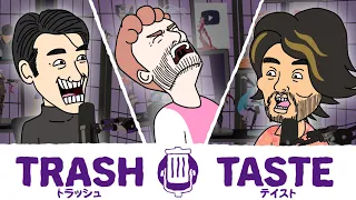 Trash Taste in a Nutshell