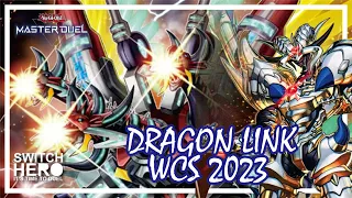 DRAGONLINK DECK WCS CHAMPIONS 2023  (Yu-Gi-Oh! Master Duel) #dragonlink #wcs2023