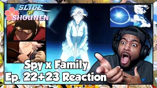 Spy x Family Episode 22 & 23 Reaction | FIONA FINALLY WITNESSES YOR'S TRUE POWER LEVEL!!!