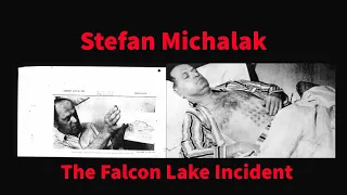 The Falcon Lake Incident (May 20, 1967)