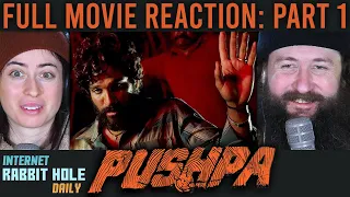 PUSHPA: The Rise | TELUGU | FULL MOVIE REACTION | Intro Scene | PART 1