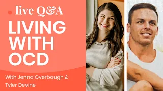 Living with OCD: Live Q&A with NOCD Therapist Jenna Overbaugh and Advocate Tyler Devine