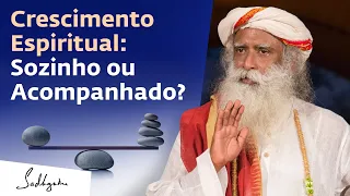 Atingir o Equilíbrio: Espiritualidade no Dia a Dia | Sadhguru Português