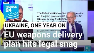 EU plan to provide artillery shells to Ukraine hits legal snag • FRANCE 24 English