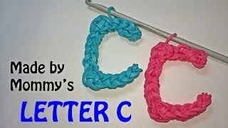 Letter C Without the Rainbow Loom