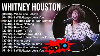 Whitney Houston 2023 MIX ~ Top 10 Best Songs ~ Greatest Hits ~ Full Album