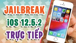 Jailbreak trực tiếp iOS 12.5.2 bằng Unc0ver