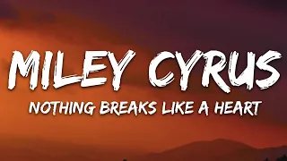 Mark Ronson - Nothing Breaks Like a Heart (Lyrics) ft. Miley Cyrus