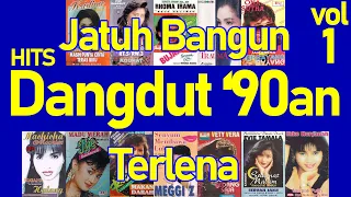 Hits Dangdut '90an vol. 1 - Lagu Dangdut Hits 90an - Dangdut Jadul