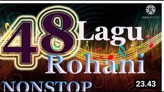 48 lagu rohani nonstop