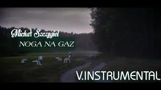 Michał Szczygieł, beM8s - Noga Na Gaz (v.INSTRUMENTAL)