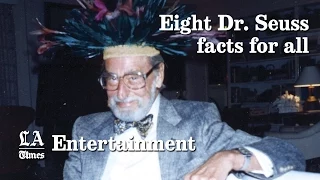 Eight Dr. Seuss facts for all