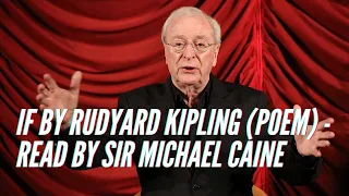 If by Rudyard Kipling (Poem)  - Read by Sir Michael Caine