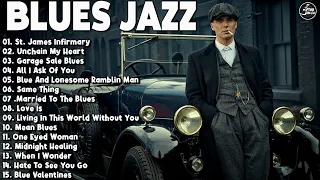 BLUES JAZZ MIX  [Lyric Album] - Top Slow Blues Music Playlist - Best Whiskey Blues Songs of All Time