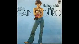 Serge Gainsbourg - En Melody (Histoire de Melody Nelson)