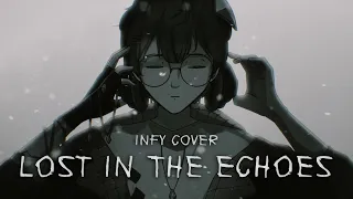 【INFY Cover】Linkin Park - Lost in the Echo