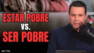 ESTAR POBRE vs. SER POBRE | #1138