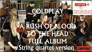 COLDPLAY NEW ALBUM A Rush of Blood To Head (String Version)