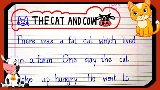 5 line English Story for Kids | Animation🐱The Cat and the Cow 🐮| Neat Handwriting