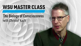 WSU: The Biology of Consciousness with Christof Koch