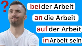 BEI der Arbeit,  AN die Arbeit,  AUF der Arbeit,  IN Arbeit  I В чём разница ? 🇩🇪