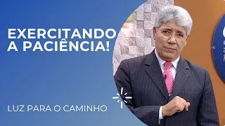 EXERCITANDO A PACIÊNCIA!