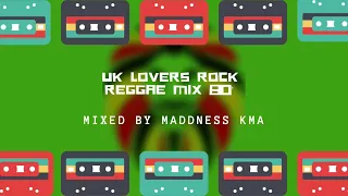 PURE LOVERS ROCK -#3 - UK 80'S - MIXED BY DJ MADDNESS KMA - 08-10-22