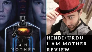 I Am Mother - Movie Review Hindi Urdu